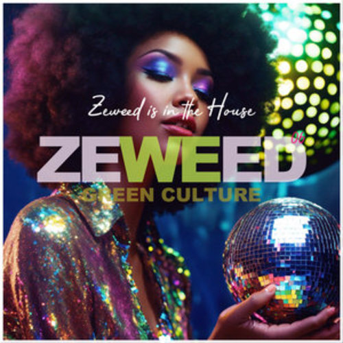 Afficher "Zeweed 06 (Zeweed Is in the House Green Culture)"