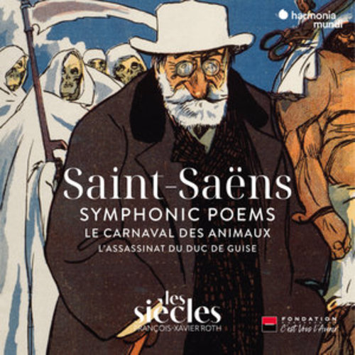 Afficher "Saint-Saëns: Symphonic Poems - Le Carnaval des animaux - L'Assassinat du duc de Guise"