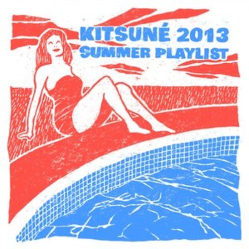 Afficher "Kitsuné 2013 Summer Playlist"