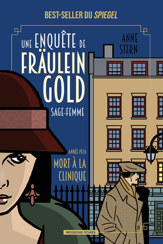 Afficher "Une enquête de Fräulein Gold, sage-femme, T3"