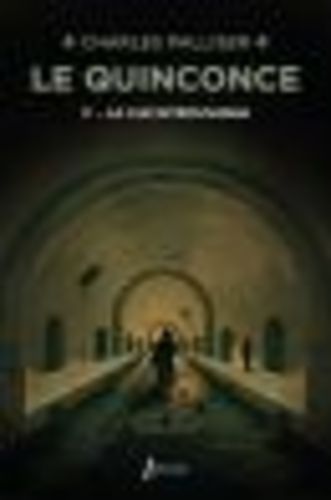 Afficher "Le Quinconce (Tome 4) - La Clé introuvable"