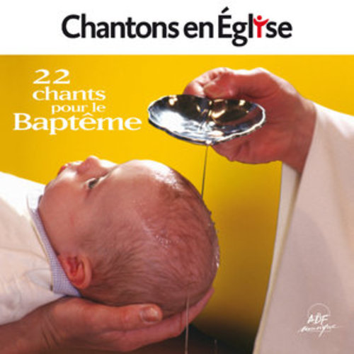 Afficher "Chantons en Église - 22 chants pour le baptême"