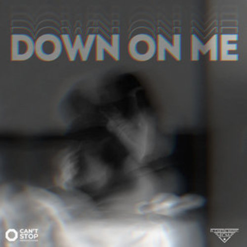 Afficher "Down on Me"