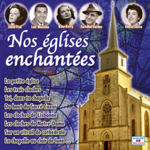 Afficher "Nos églises enchantées"