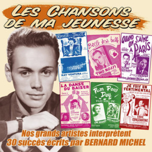 Afficher "Nos grands artistes interprètent 30 succès écrits par Bernard Michel (Collection "Les chansons de ma jeunesse")"