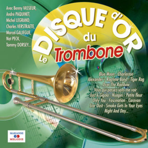 Afficher "Le disque d'or du trombone"