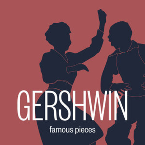 Afficher "Gershwin: Famous Pieces"
